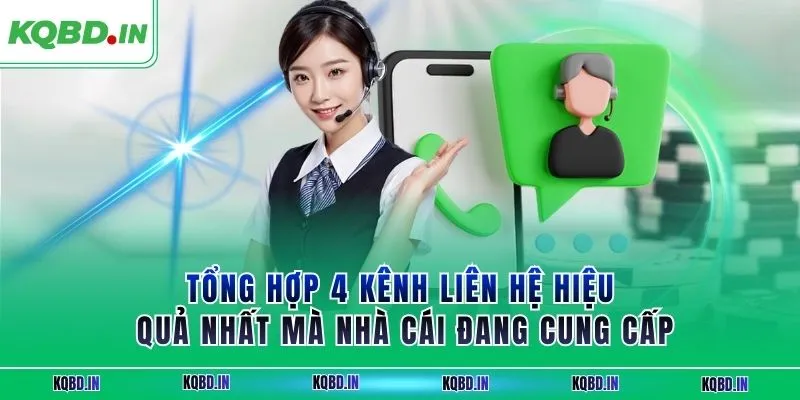 Tổng hợp 4 kênh liên hệ hiệu quả nhất mà nhà cái đang cung cấp