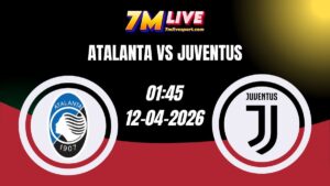 Soi kèo Atalanta vs Juventus 01h45 Ngày 12/04/2026 44 Soi kèo Atalanta vs Juventus