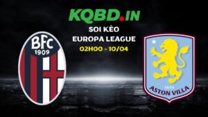 Nhận định Bologna vs Aston Villa ngày 10/04/2026 | Europa League 45 Nhận định Bologna vs Aston Villa